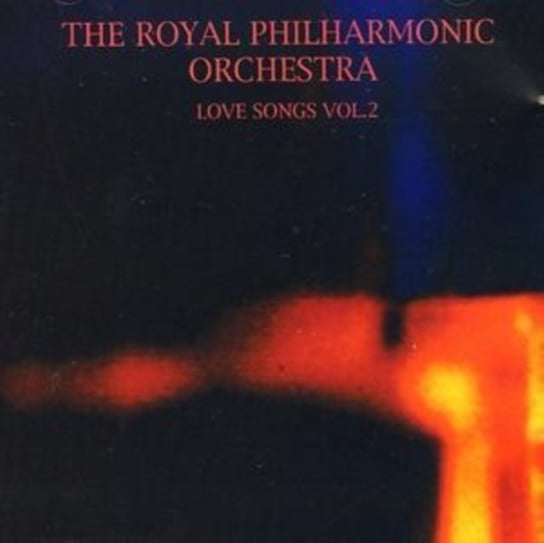 Love Songs. Volume 2 Royal Philharmonic Orchestra