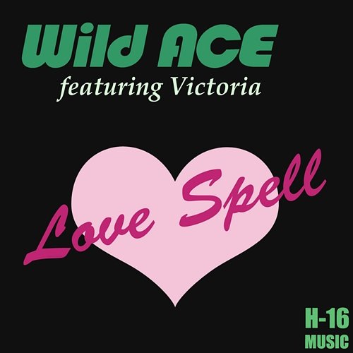 Love Spell Wild Ace feat. Victoria