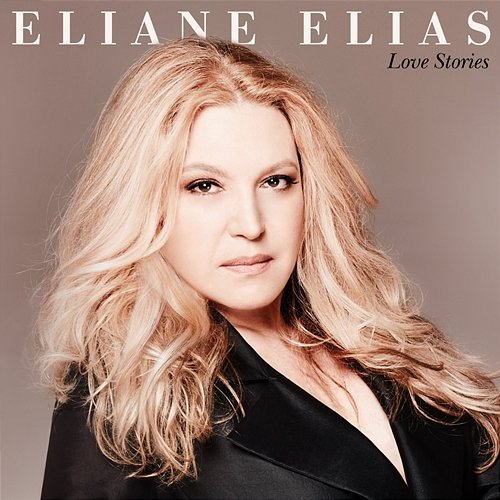 Love Stories Eliane Elias