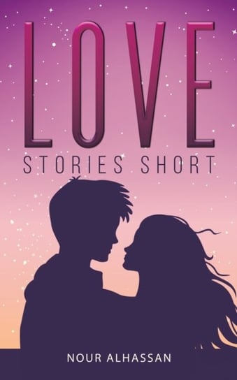 Love Stories Short Nour Alhassan