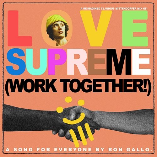 Love Supreme (Work Together!) Ron Gallo