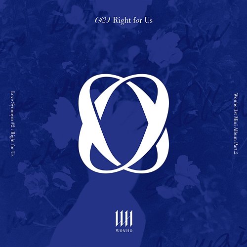 Love Synonym #2 : Right for Us Wonho