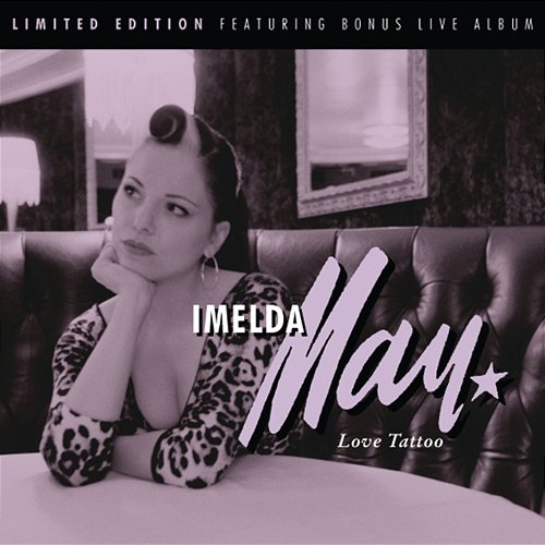 Love Tattoo - Special Edition Imelda May