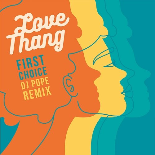 Love Thang First Choice
