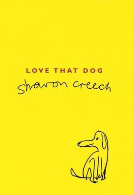 Love That Dog Creech Sharon