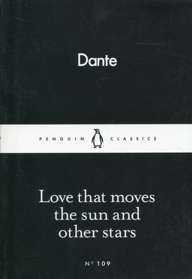 Love that moves the sun and other stars Alighieri Dante