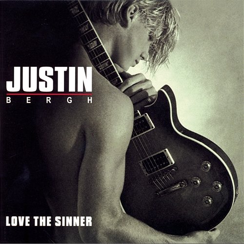 Love The Sinner Justin Bergh