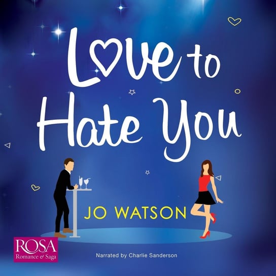 Love to Hate You Watson Jo