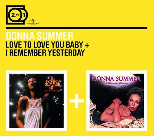 Love to Love You Baby + I Remember Yesterday Summer Donna