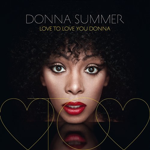 Love To Love You Baby Donna Summer