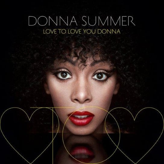 Love to Love You Donna Summer Donna