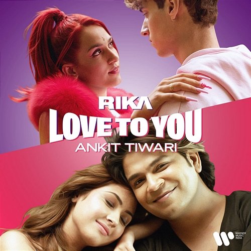 Love To You RIKA & Ankit Tiwari
