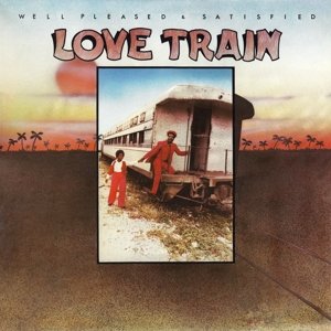 Love Train, płyta winylowa Well Pleased and Satisfied