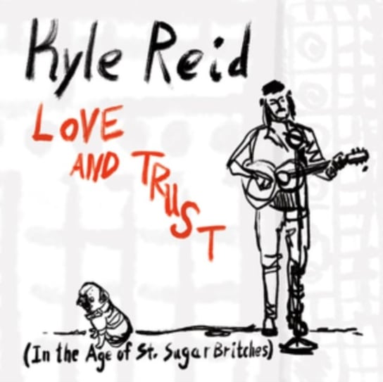 Love & Trust Reid Kyle