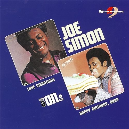 Love Vibrations/Happy Birthday Baby Joe Simon