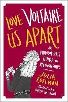 Love Voltaire Us Apart Edelman Julia