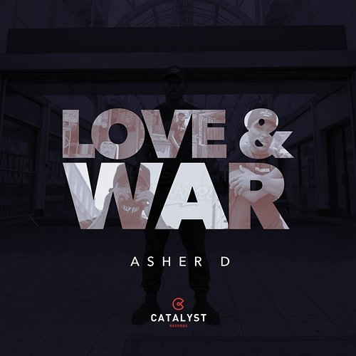 Love & War Asher D