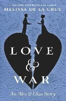 Love & War: The Alex & Eliza Trilogy Cruz Melissa