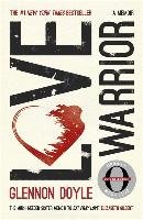 Love Warrior (Oprah's Book Club) Doyle Glennon