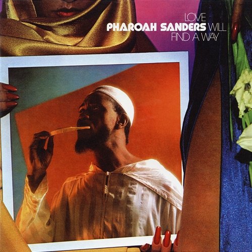 Love Will Find a Way (Expanded Edition) Pharoah Sanders