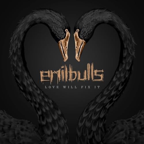 Love Will Fix It Emil Bulls