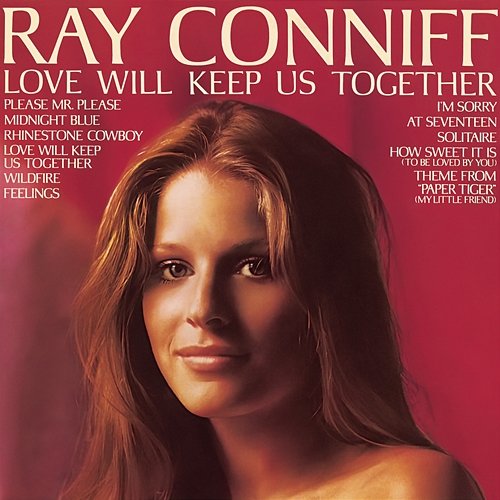 Love Will Keep Us Together Ray Conniff