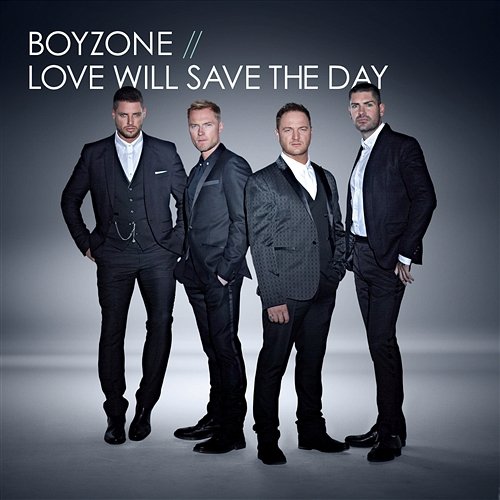 Love Will Save The Day Boyzone