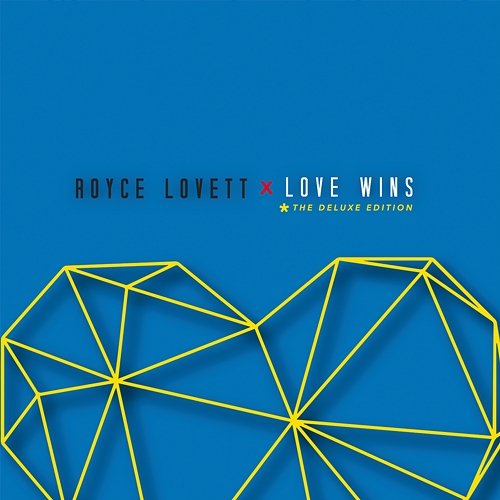 Love Wins Royce Lovett
