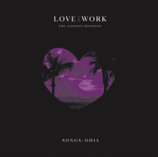 Love & Work Songs: Ohia