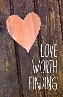 Love Worth Finding (Pack of 25) Rogers Adrian