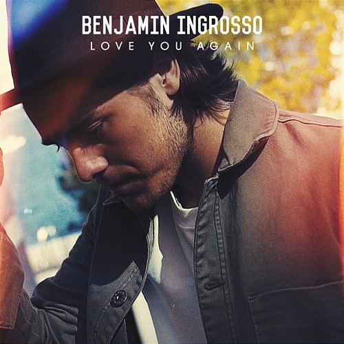 Love You Again Benjamin Ingrosso
