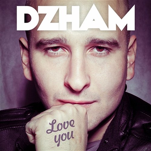 Love You Dzham