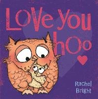 Love You Hoo Bright Rachel