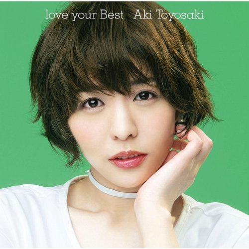 love your Best Aki Toyosaki