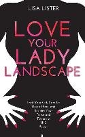 Love Your Lady Landscape Lister Lisa
