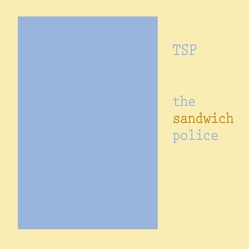 Love Yourself The Sandwich Police