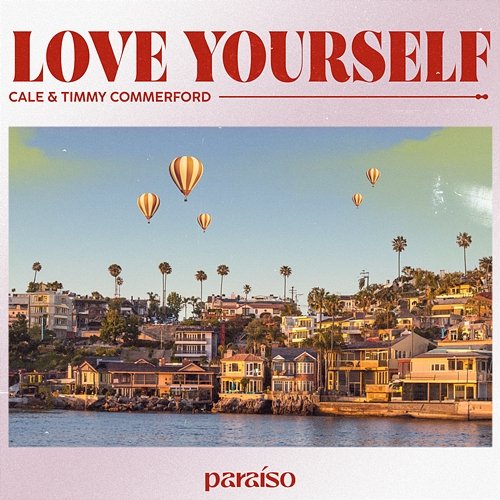 Love Yourself Cale & Timmy Commerford