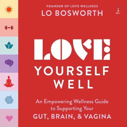 Love Yourself Well Bosworth Lo