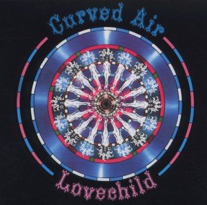 Lovechild Curved Air