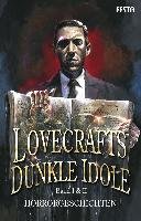 Lovecrafts dunkle Idole - Band I & II Wells H. G., Lovecraft H. P.