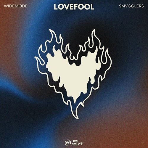 Lovefool SMVGGLERS, Widemode