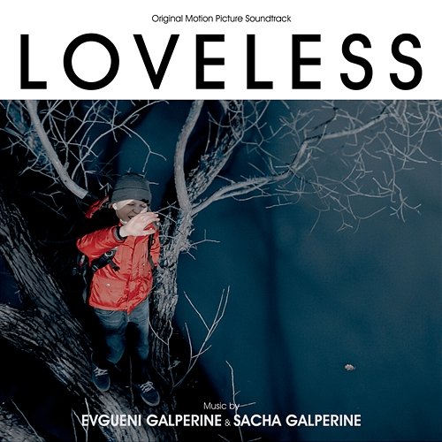 Loveless Evgueni Galperine, Sacha Galperine