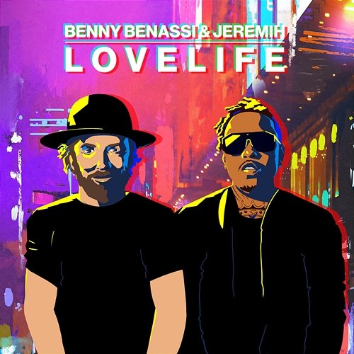 LOVELIFE Benny Benassi, Jeremih