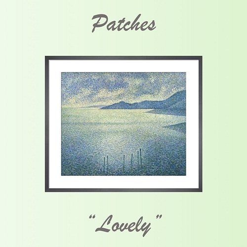 "Lovely" Patches