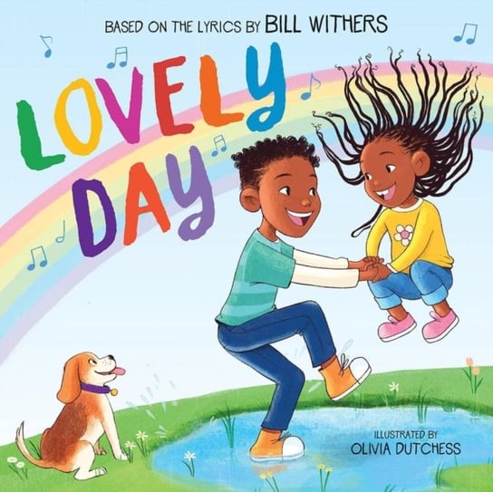 Lovely Day: A Picture Book Bill Withers