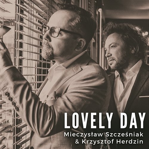 Lovely Day Mieczyslaw Szczesniak & Krzysztof Herdzin