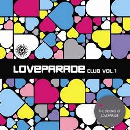 Loveparade Club. Volume 1 Various Artists