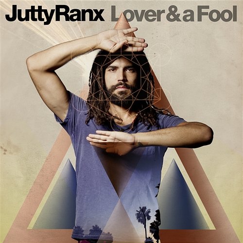 Lover & A Fool Jutty Ranx