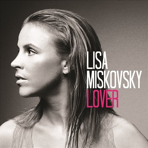 Lover Lisa Miskovsky