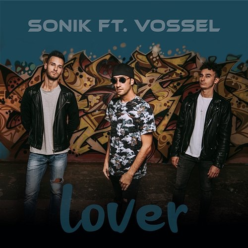 Lover Sonik feat. Vóssel